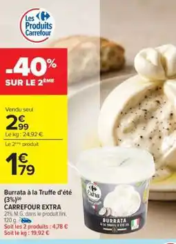 Carrefour Burrata à la Truffe d'été (3%) offre