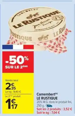 Carrefour Market Camembert Le Rustique offre