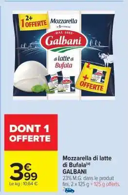 Carrefour Market Mozzarella Di Latte Di Bufala Galbani offre