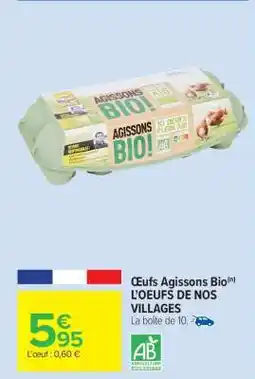 Carrefour Market Œufs Agissons Bio offre