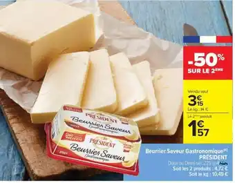 Carrefour Market Beurrier Saveur Gastronomique Président offre