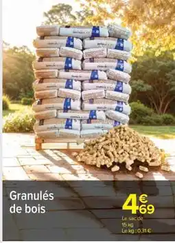 Carrefour Market Granulés de bois offre