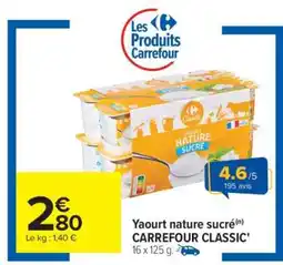 Carrefour Yaourt nature sucré CARREFOUR CLASSIC' offre