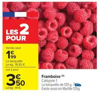 Carrefour Framboise offre