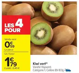 Carrefour Kiwi Vert offre