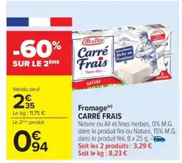 Carrefour Fromage Carré Frais offre