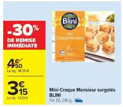 Carrefour Mini Croque Monsieur surgelés BLINI offre