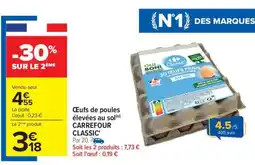 Carrefour Oeufs de poules élevées au sol Carrefour Classic offre