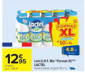 Carrefour Lait U.H.T. Bio Format XL LACTEL offre