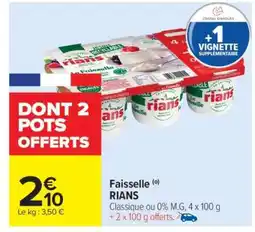 Carrefour Faisselle Rians offre
