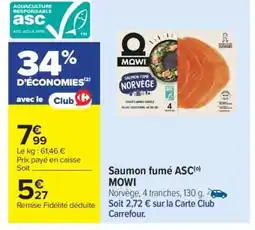 Carrefour Saumon fumé ASC MOWI offre