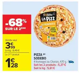 Carrefour Pizza Sodebo offre