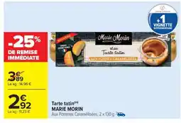 Carrefour Tarte Tatin offre