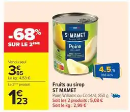 Carrefour FRUITS AU SIROP 'ST MAMET' offre