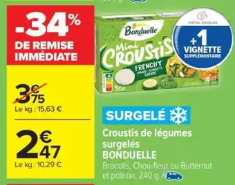 Carrefour Croustis de légumes surgelés BONDUELLE offre