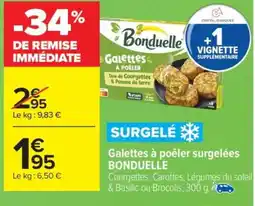 Carrefour GALETTES À POÊLER SURGELÉES BONDUELLE offre