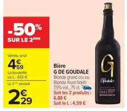 Carrefour Bière G De Goudale offre