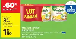 Carrefour Maïs 'Lot Familial' BONDUELLE offre