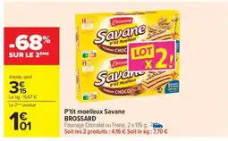 Carrefour P'TIT MOELLEUX SAVANE BROSSARD offre