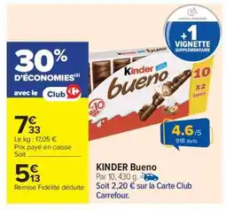 Carrefour KINDER BUENO offre