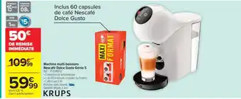 Carrefour Machine multi-boissons Nescafé Dolce Gusto Genio S offre