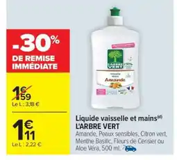 Carrefour Liquide vaisselle et mains L'ARBRE VERT offre