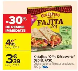 Carrefour Kit Fajitas Offre Découverte OLD EL PASO offre