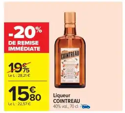 Carrefour Liqueur 'Cointreau' offre