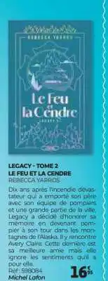 Auchan LEGACY - TOME 2 LE FEU ET LA CENDRE offre