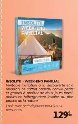Auchan INSOLITE - WEEK-END FAMILIAL offre