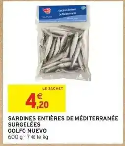 Intermarché SARDINES ENTIÈRES DE MÉDITERRANÉE SURGELÉES GOLFO NUEVO offre