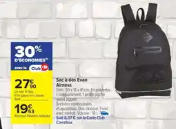 Carrefour Sac à dos Evan Airness offre