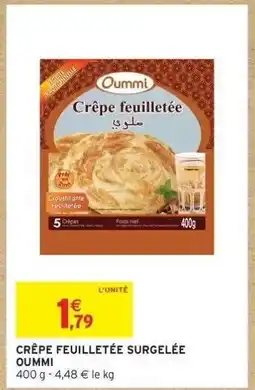 Intermarché CRÊPE FEUILLETÉE SURGELÉE OUMMI offre