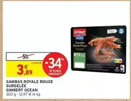 Intermarché GAMBAS ROYALE ROUGE SURGELÉE offre