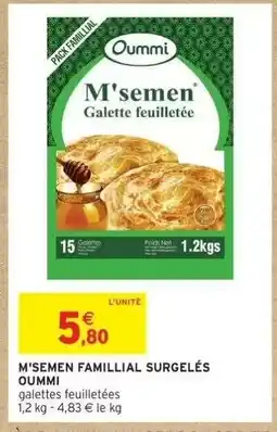 Intermarché M'SEMEN FAMILIAL SURGELÉS OUMMI offre