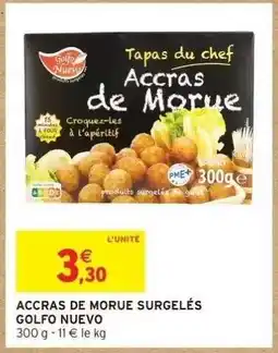 Intermarché ACCRAS DE MORUE SURGELÉS GOLFO NUEVO offre