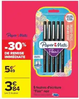 Carrefour 5 feutres d'écriture Flair noir offre