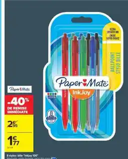 Carrefour Paper Mate InkJoy offre