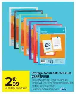Carrefour Protège documents 120 vues CARREFOUR offre