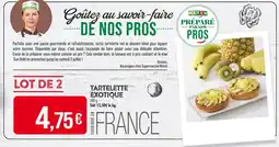 Match Tartelette exotique offre