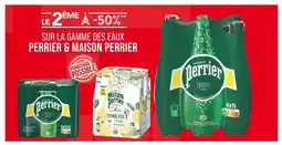 Match PERRIER & MAISON PERRIER LE 2ÈME À -50% SUR LA GAMME DES EAUX PERRIER & MAISON PERRIER offre