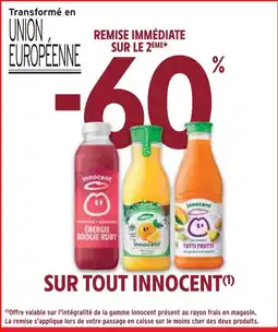 Intermarché INNOCENT -60% remise immédiate sur le 2ème sur tout innocent offre