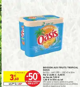 Intermarché OASIS Boisson aux fruits tropical offre