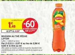 Intermarché LIPTON Boisson au thé pêche offre