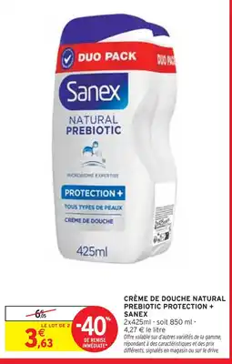 Intermarché SANEX Crème de douche natural prebiotic protection offre