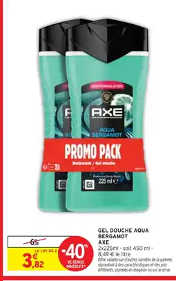 Intermarché AXE Gel douche aqua bergamot offre