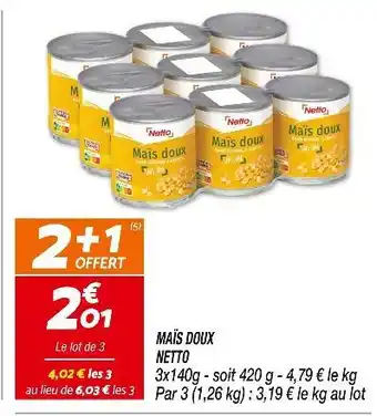 Netto Netto Maïs doux offre