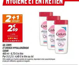 Netto Cadum Gel corps et cheveux hypoallergénique offre