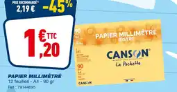 Bureau Vallée CANSON PAPIER MILLIMÉTRÉ offre
