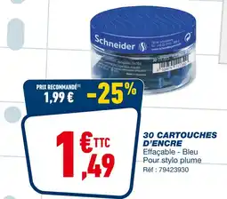 Bureau Vallée SCHNEIDER 30 Cartouches d'encre offre